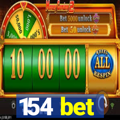 154 bet
